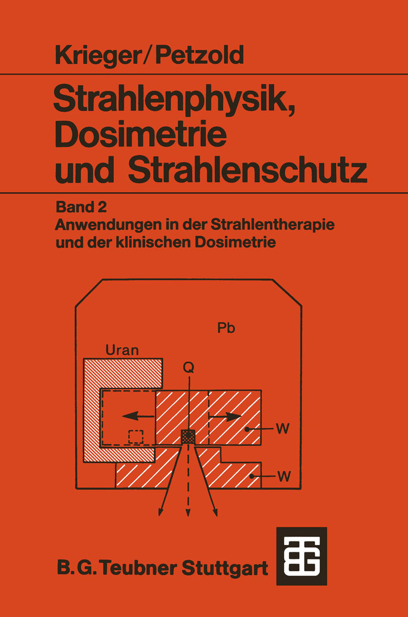 Strahlenphysik, Dosimetrie und Strahlenschutz