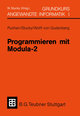 Programmieren mit Modula-2 Grundkurs Angewandte Informatik I