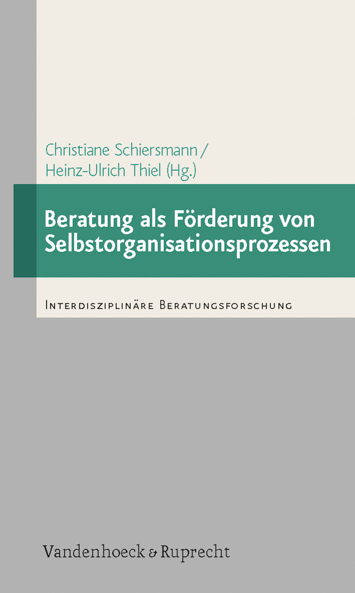 Beratung als Förderung von Selbstorganisationsprozessen