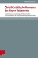 Christlich-jüdische Momente des Neuen Testaments