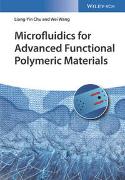 Microfluidics for Advanced Functional Polymeric Materials