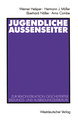 Jugendliche Außenseiter