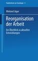 Reorganisation der Arbeit