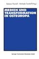 Medien und Transformation in Osteuropa