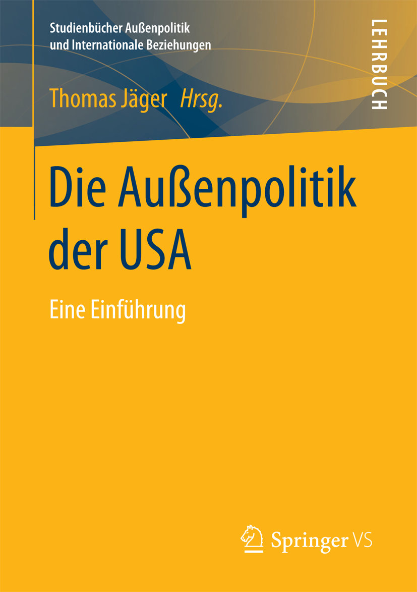 Die Aussenpolitik der USA