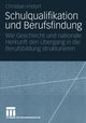 Schulqualifikation und Berufsfindung