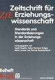 Standards und Standardisierungen in der Erziehungswissenschaft