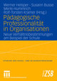 Pädagogische Professionalität in Organisationen