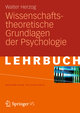 Wissenschaftstheoretische Grundlagen der Psychologie