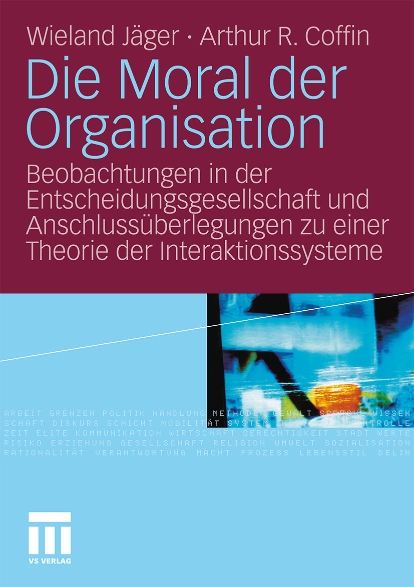 Die Moral der Organisation