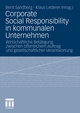 Corporate Social Responsibility in kommunalen Unternehmen