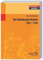 Die Habsburger Reiche 1555-1740