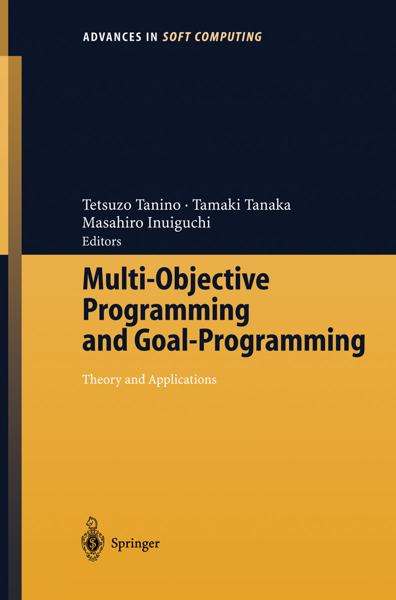 Multi-Objective Programming and Goal Programming