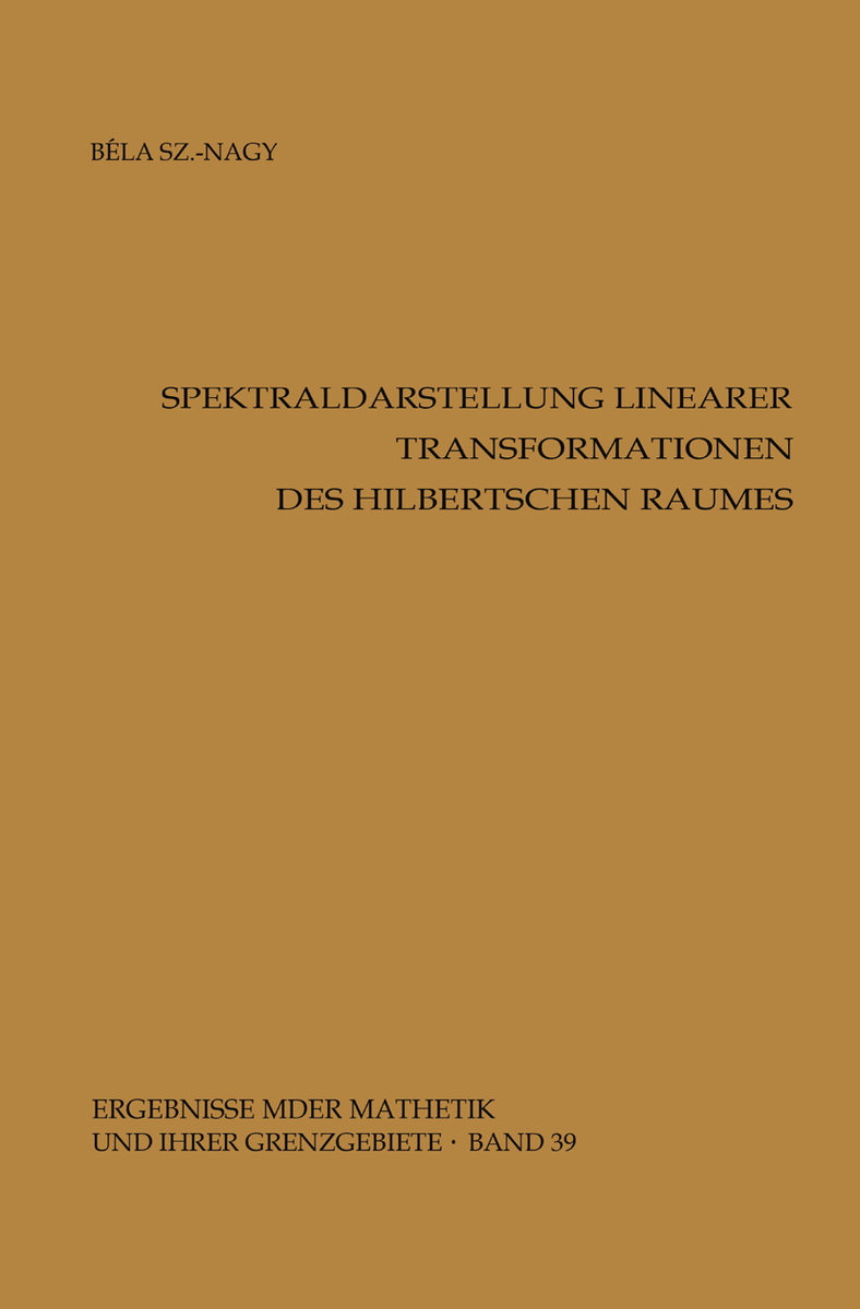 Spektraldarstellung linearer Transformationen des Hilbertschen Raumes