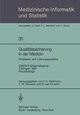 Qualitätssicherung in der Medizin, Probleme und Lösungsansätze