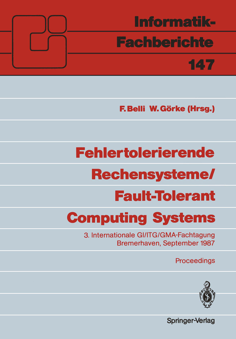 Fehlertolerierende Rechensysteme / Fault-Tolerant Computing Systems