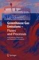 Greenhouse Gas Emissions - Fluxes and Processes