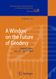 A Window on the Future of Geodesy