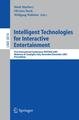 Intelligent Technologies for Interactive Entertainment