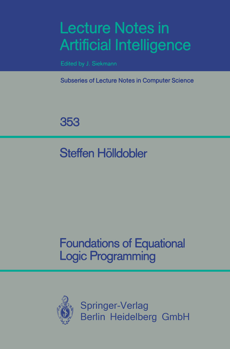 Foundations of Equational Logic Programming