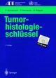 Tumor-histologieschlüssel