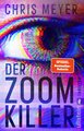 Der Zoom-Killer (Tom-Bachmann-Serie 2)