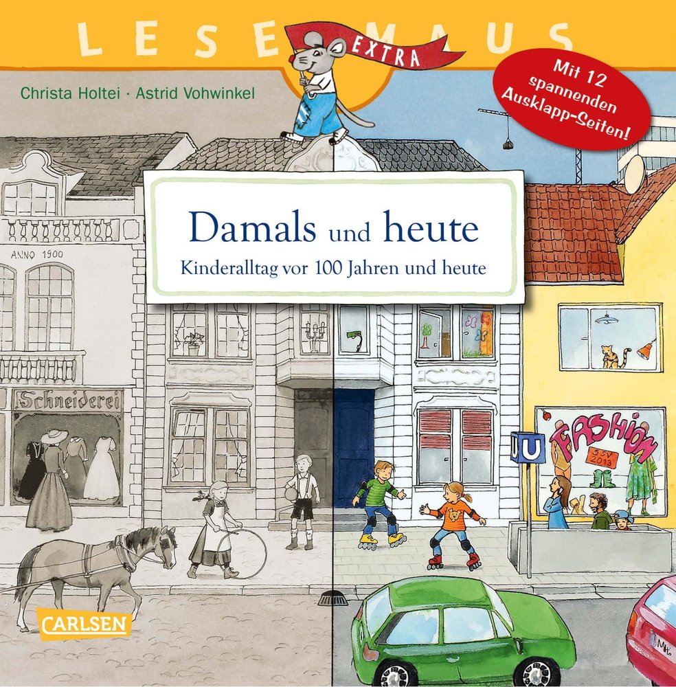 LESEMAUS 31: Damals und heute - Kinderalltag vor 100 Jahren und heute