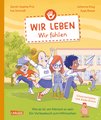 Wir leben - wir fühlen