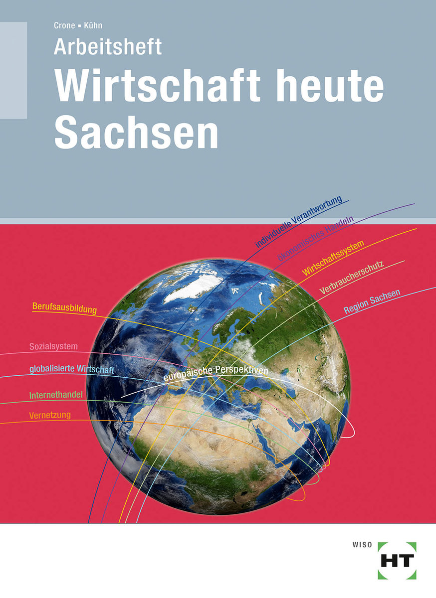 Arbeitsheft Wirtschaft heute Sachsen