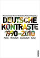 Deutsche Kontraste 1990-2010