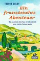 Ein französisches Abenteuer