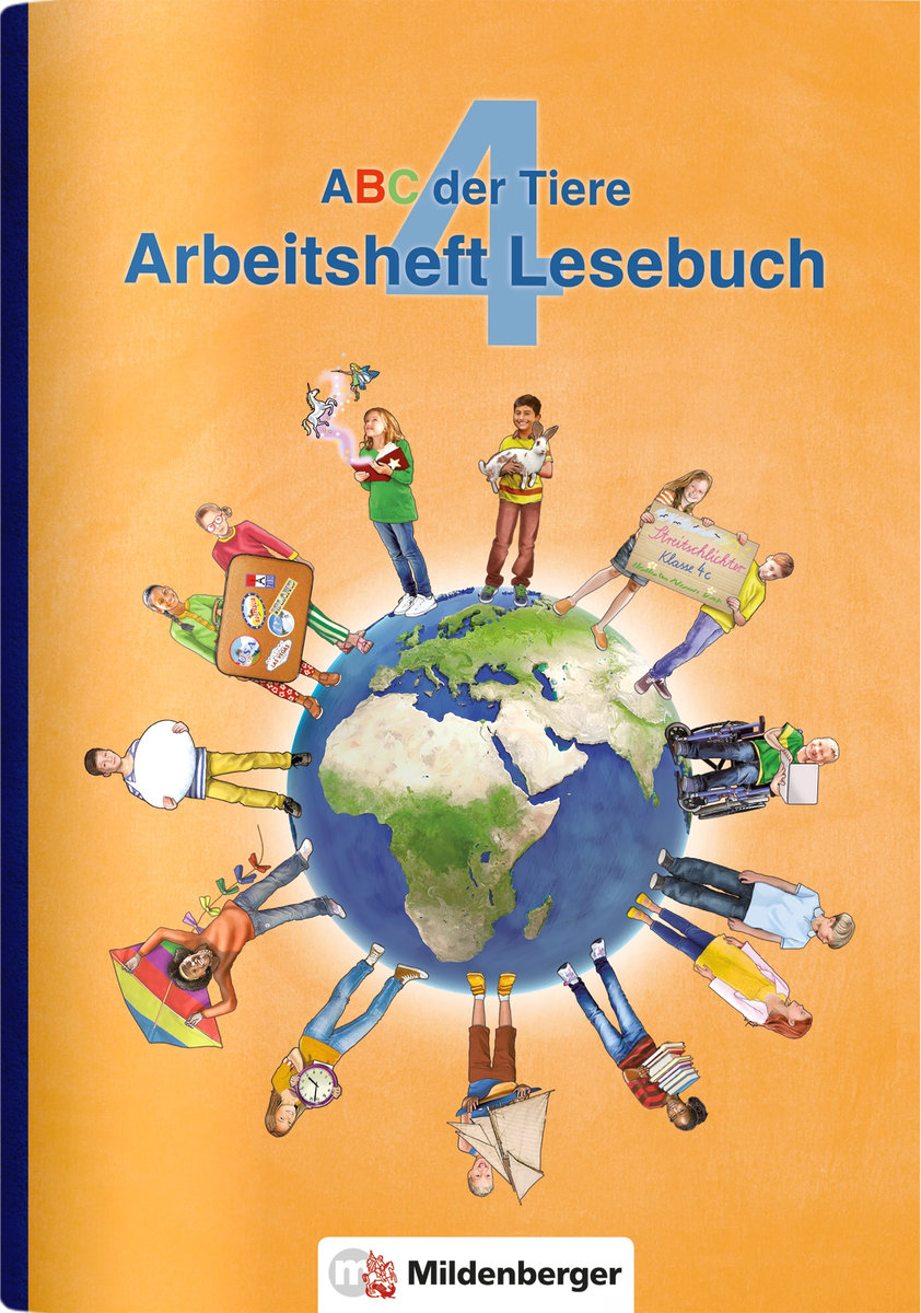 ABC der Tiere 4 - Arbeitsheft Lesebuch · Neubearbeitung