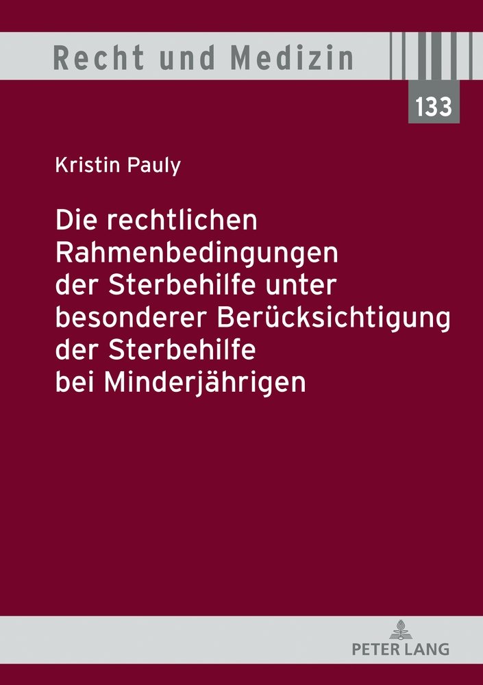 Die rechtlichen Rahmenbedingungen der Sterbehilfe unter besonderer Berücksichtigung der Sterbehilfe bei Minderjährigen