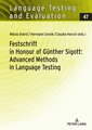 Festschrift in Honour of Günther Sigott: Advanced Methods in Language Testing