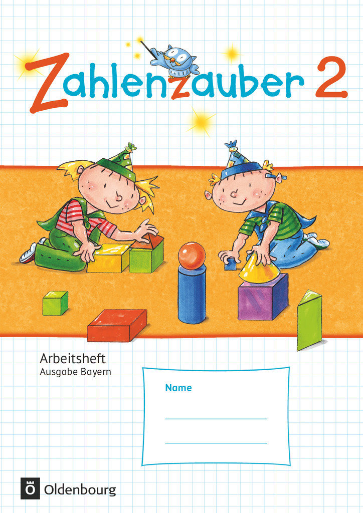 Zahlenzauber, Mathematik für Grundschulen, Ausgabe Bayern 2014, 2. Jahrgangsstufe, Arbeitsheft, Mit Lösungsheft