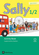 Sally, Englisch ab Klasse 1 - Ausgabe 2016 für Nordrhein-Westfalen, 1./2. Schuljahr, Activity Book, Mit Audio-CD und Kartonbeilagen