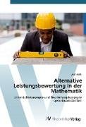 Alternative Leistungsbewertung in der Mathematik