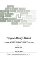 Program Design Calculi