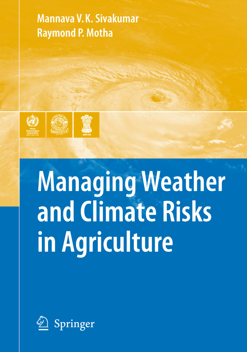 Managing Weather and Climate Risks in Agriculture