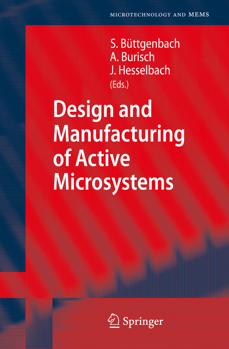 Design and Manufacturing of Active Microsystems