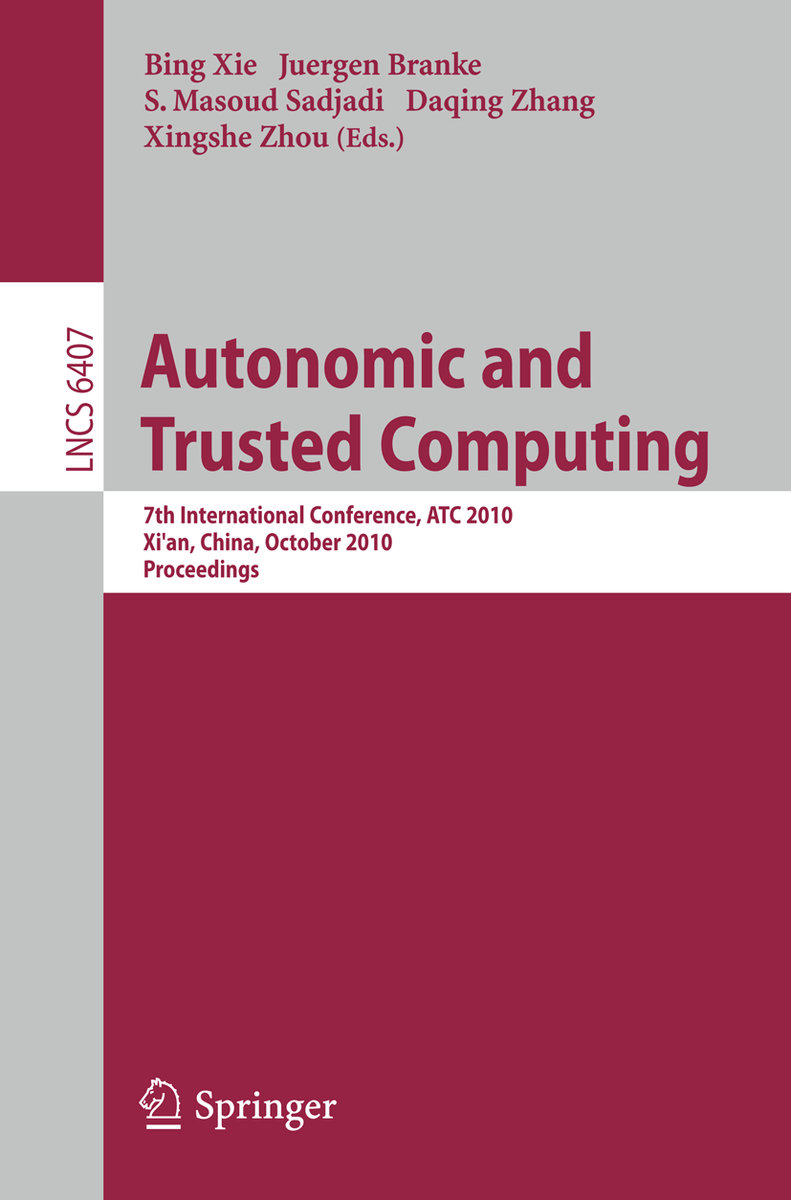 Autonomic and Trusted Computing