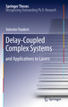 Delay-Coupled Complex Systems