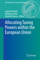 Allocating Taxing Powers within the European Union