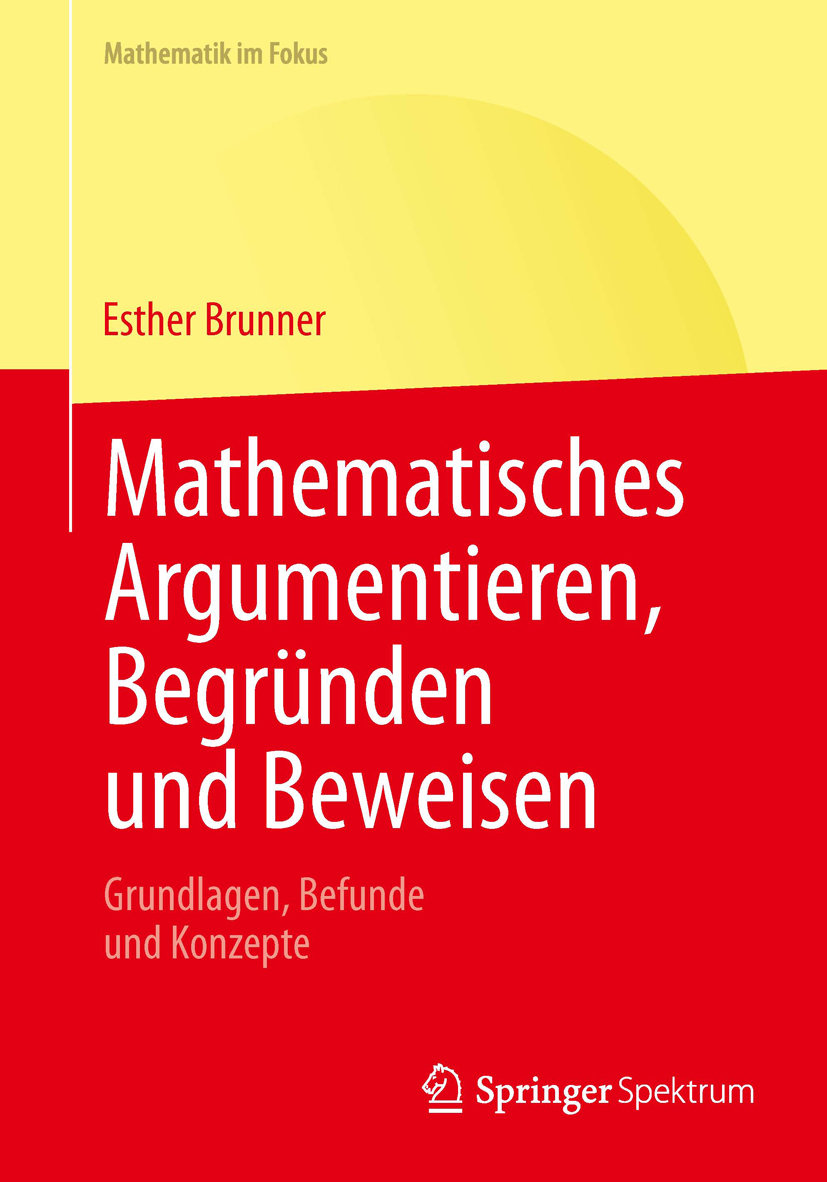 Mathematisches Argumentieren, Begründen und Beweisen