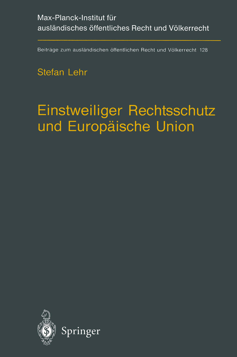 Einstweiliger Rechtsschutz und Europäische Union