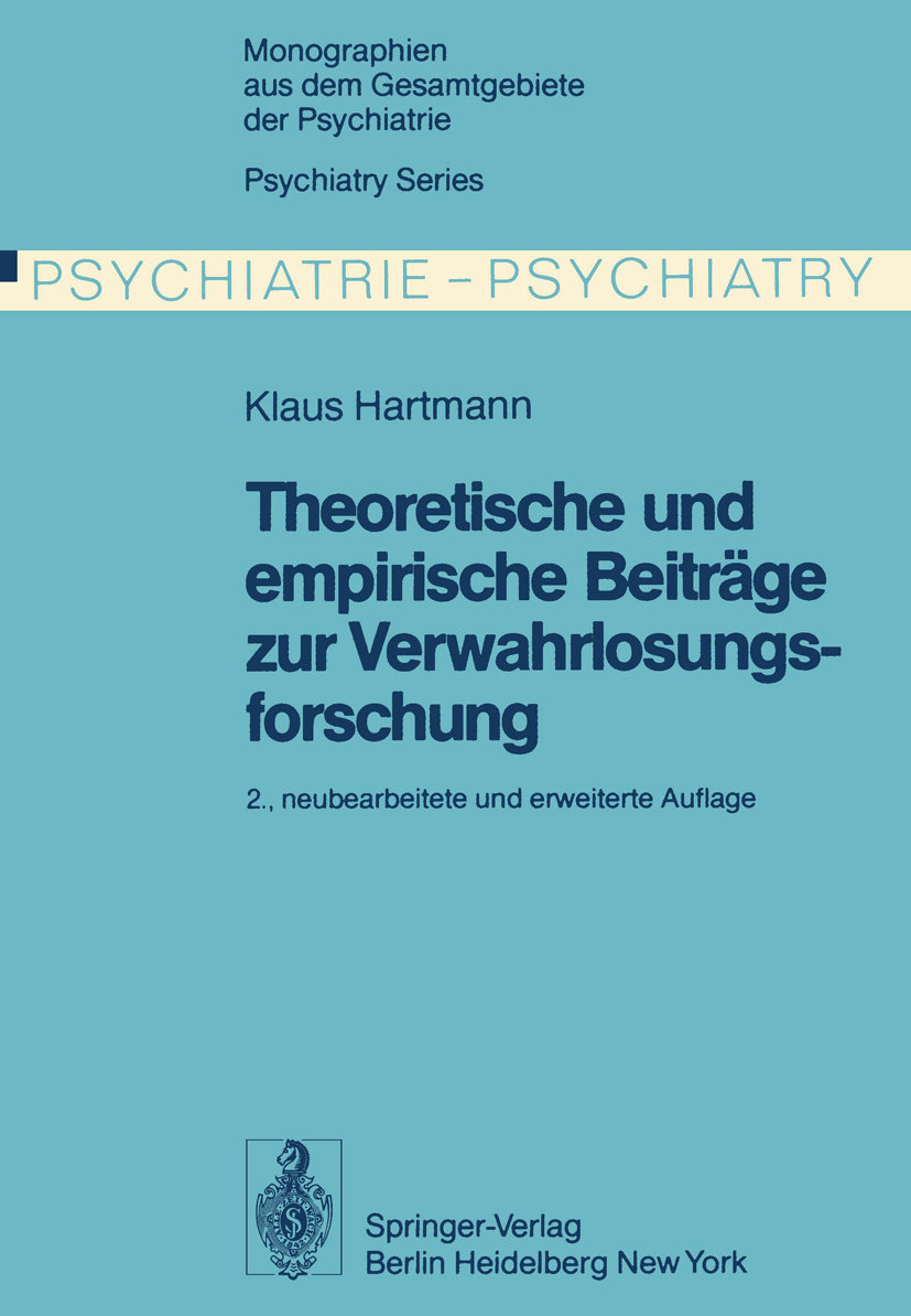 Theoretische und empirische Beiträge zur Verwahrlosungsforschung