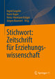 Stichwort: Zeitschrift für Erziehungswissenschaft