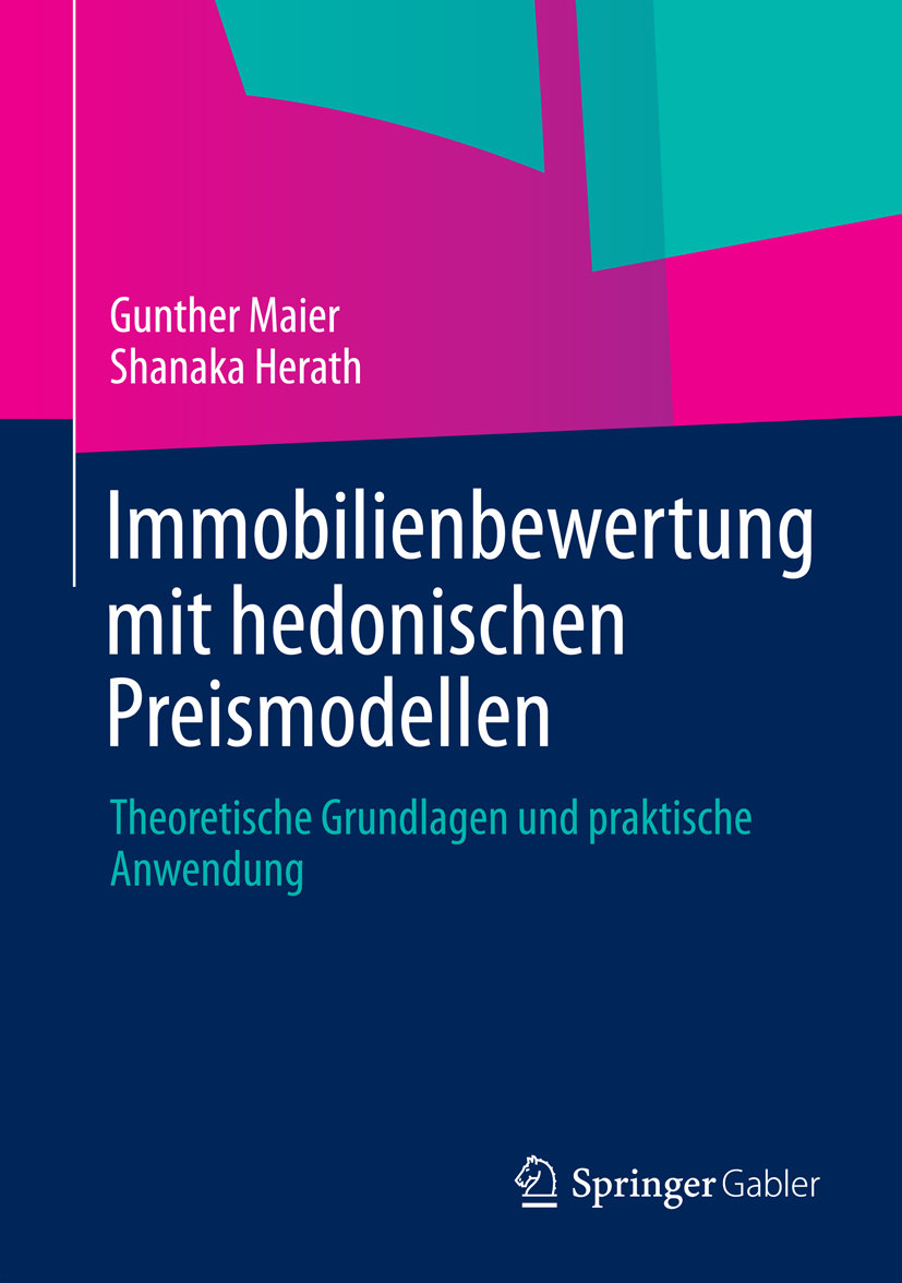 Immobilienbewertung mit hedonischen Preismodellen