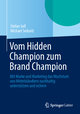 Vom Hidden Champion zum Brand Champion