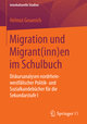 Migration und Migrant(inn)en im Schulbuch